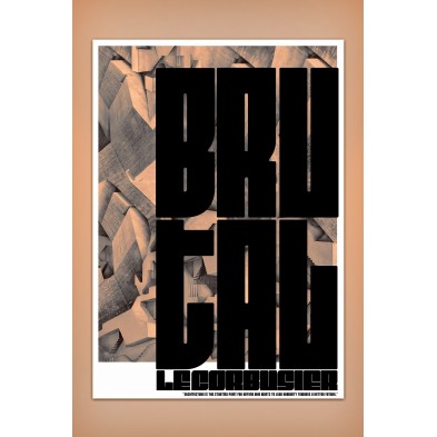 Brutal póster tipográfico sobre el brutalismo,en negro y marrón, impresión ecológica sin PVC. Lokoloko